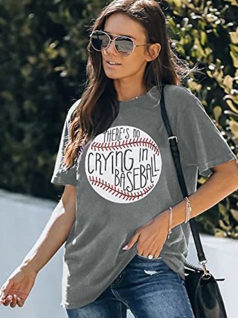 "There is no crying in baseball" t-shirt